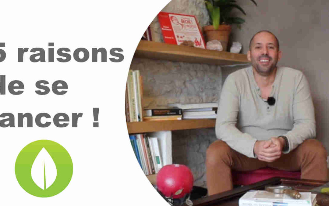 5 raisons de se lancer