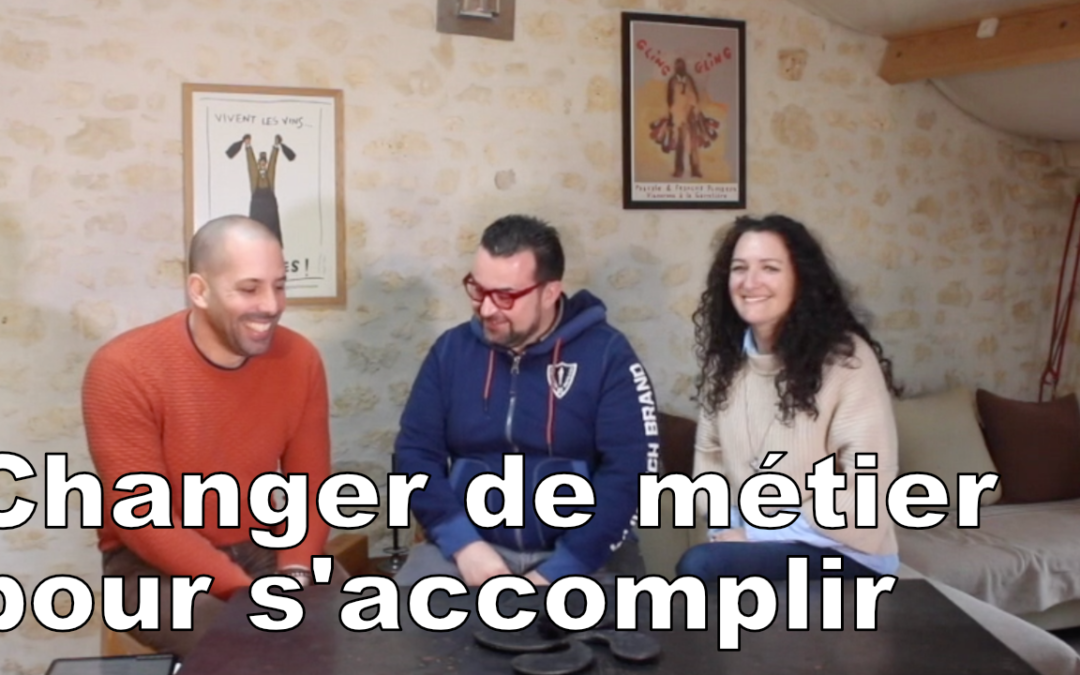 Changer de métier pour s’accomplir