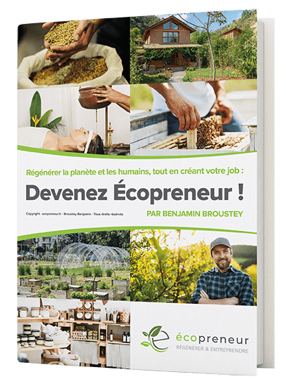 livre entrepreneuriat, Télécharger notre livre gratuit sur l&rsquo;entrepreneuriat écologique et éthique