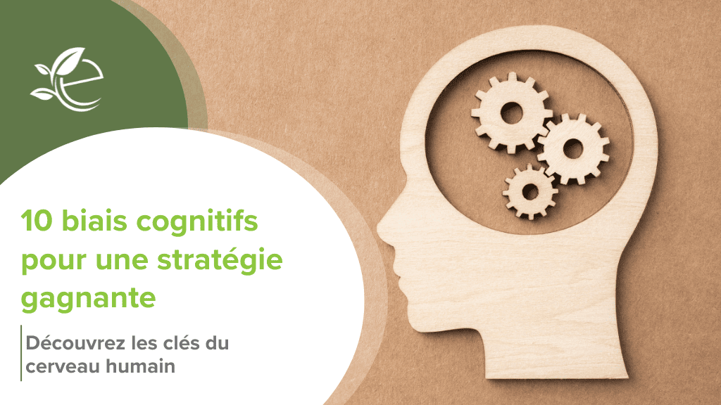 exemples de biais cognitifs, 10 exemples de biais cognitifs à utiliser dans votre stratégie d&rsquo;entreprise